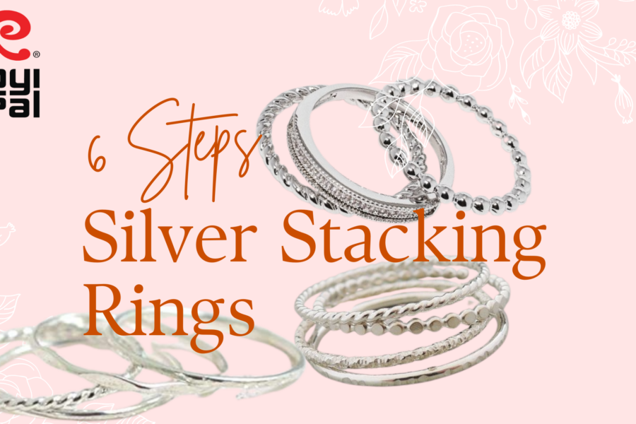 6 Steps on Silver Stacking Rings
