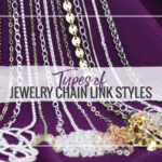 Types-of-Jewelry-Chain-Link-Styles