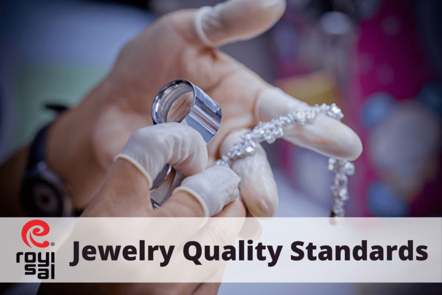 Jewelry Quality Standards
