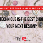 jewelry setting and gem mounting