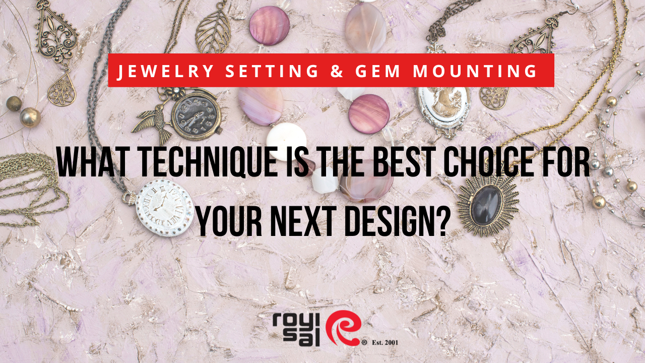 jewelry setting and gem mounting