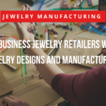 Jewelry Manufacturing