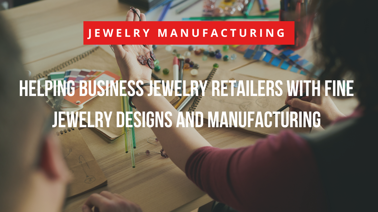 Jewelry Manufacturing