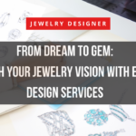Unleash Your Jewelry Vision with Expert Design Services