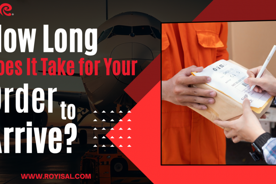 How Long Does It Take for Your Order to Arrive?